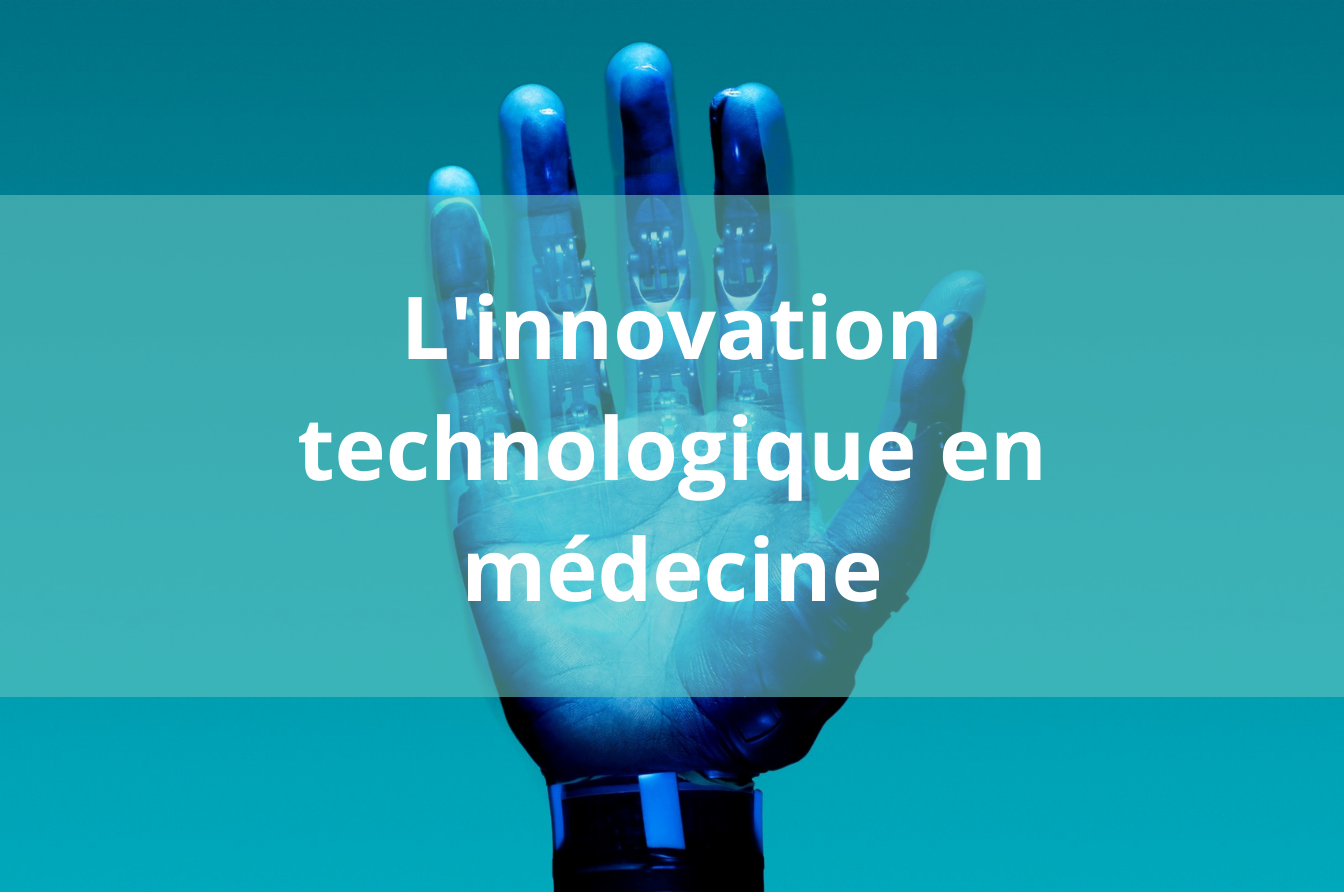 Nouvelles technologies en médecine